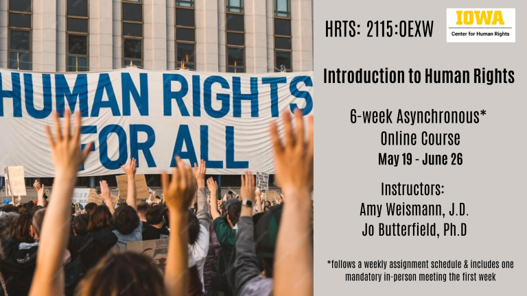 hands holding up human rights for all banner advertising Introduction to Human Rights; May 16 - June 26; online course; instructors Amy Weismann, J.D. and Jo Butterfield, Ph.D. 